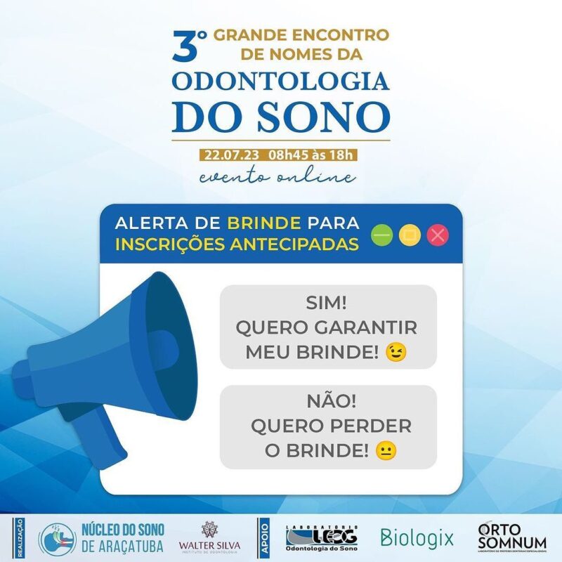 3º Grande Encontro de Nomes da Odontologia do Sono, inscrições do evento